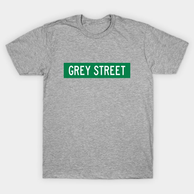 Grey Street - street sign T-Shirt by BodinStreet